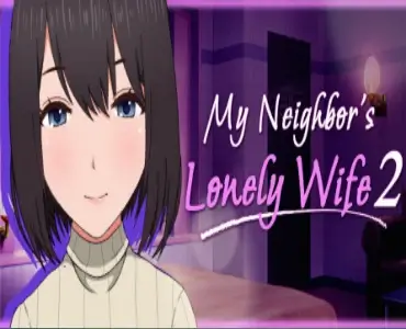 My Neighbors Lonely Wife 2