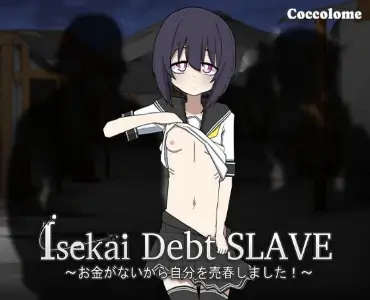 Isekai Debt SLAVE