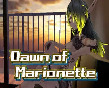 Dawn of Marionette