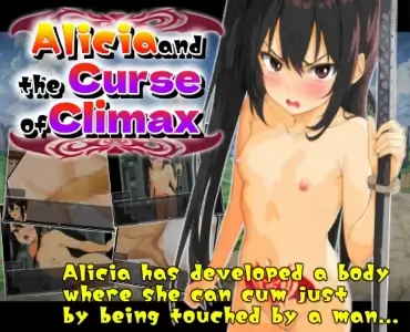 Alicia and the Curse of Climax