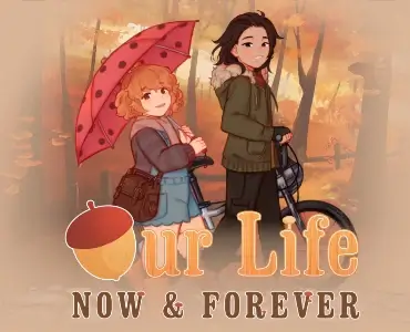 Our Life Now & Forever
