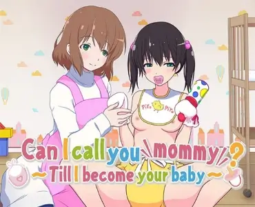 Can I Call You Mommy